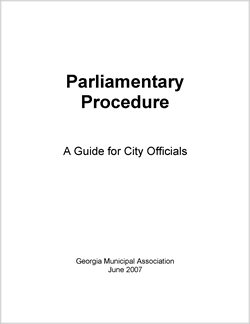 Parliamentary Procedure: A Guide for City Officials