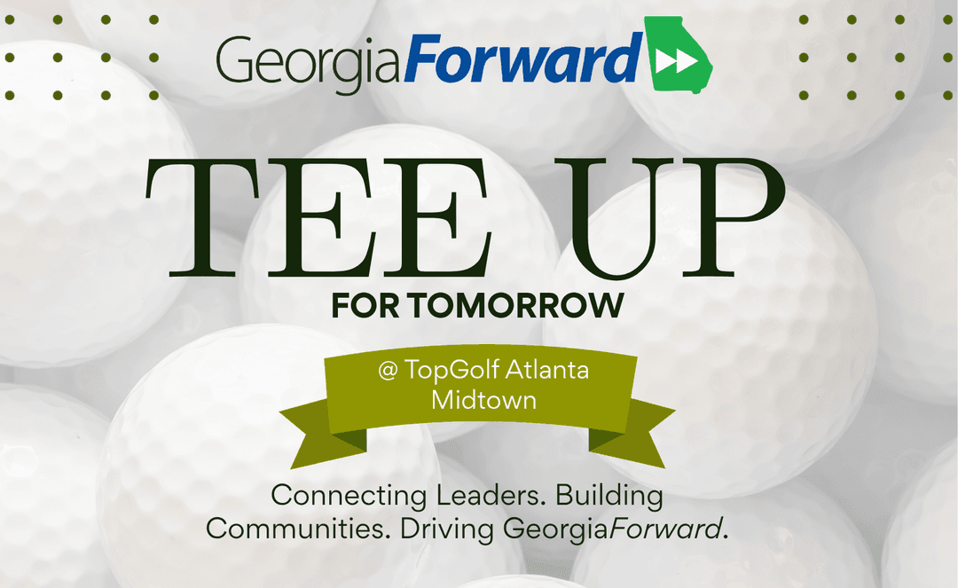 Tee Up for Tomorrow with GeorgiaForward